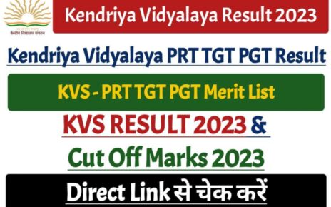  KVS Result Declared 2023, kvs prt result 2023, kvs result, kvs result 2023, kvs result 2023 kab aayega, kvs result date, kvs result date 2023, kvs result kab aayega, kvs tgt 2023 result date, kvs tgt cut off 2023, kvs tgt maths result 2023, kvs tgt result 2023, kvs tgt result date 2023,  kvs answer key 2023, kvs cut off 2023, kvs cut off 2023 prt