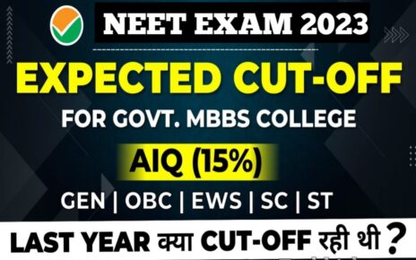 NEET Exam 2023 Cut Off Marks, neet cut off 2023, neet cut off marks kitn ajayega, 2023 neet cut off, what is cut off marks in neet, neet exam 2023 expected cut off, neet 2023 cut off marks for government colleges, all category wise neet cut off marks, neet exam 2023 in hindi, neet cut off in hindi 2023