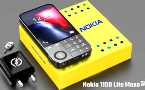 Nokia 1100 Lite Maxo 5G Phone Price, Nokia 1100 Lite Maxo 5G Phone Features, Nokia 1100 Lite Maxo 5G Price, Nokia 1100 Lite Maxo 5G ALL Details, Nokia 1100 Lite, Nokia All phone Features