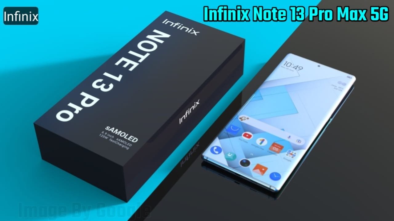 Infinix Note 13 Pro Max 5G Price in India, Infinix Note 13 Pro 5G Smartphone की कीमत, Infinix Note 13 Pro Max 5G Processer Quality, Infinix Note 13 Pro Max 5G Battery Backup, Infinix Note 13 Pro Max 5G Camera Quality, Infinix Note 13 Pro Max 5G All Features In Hindi