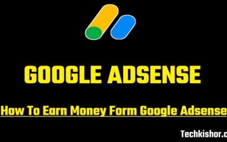 How to Earn Money From Google Adsense, How to make money with Google Adsense, How to earn with AdSense, Google Adsence Earm Money